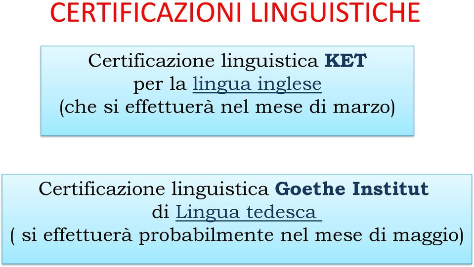 marzo) Certificazione linguistica Goethe Institut di