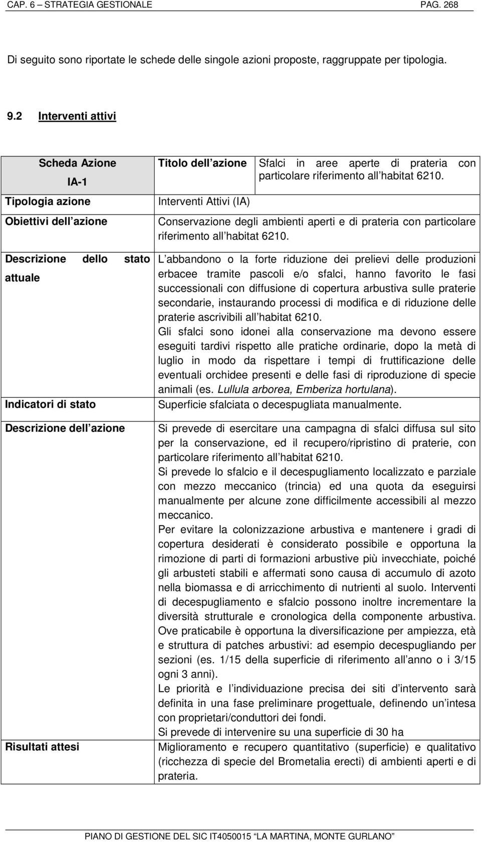 Conservazione degli ambienti aperti e di prateria con particolare riferimento all habitat 6210.