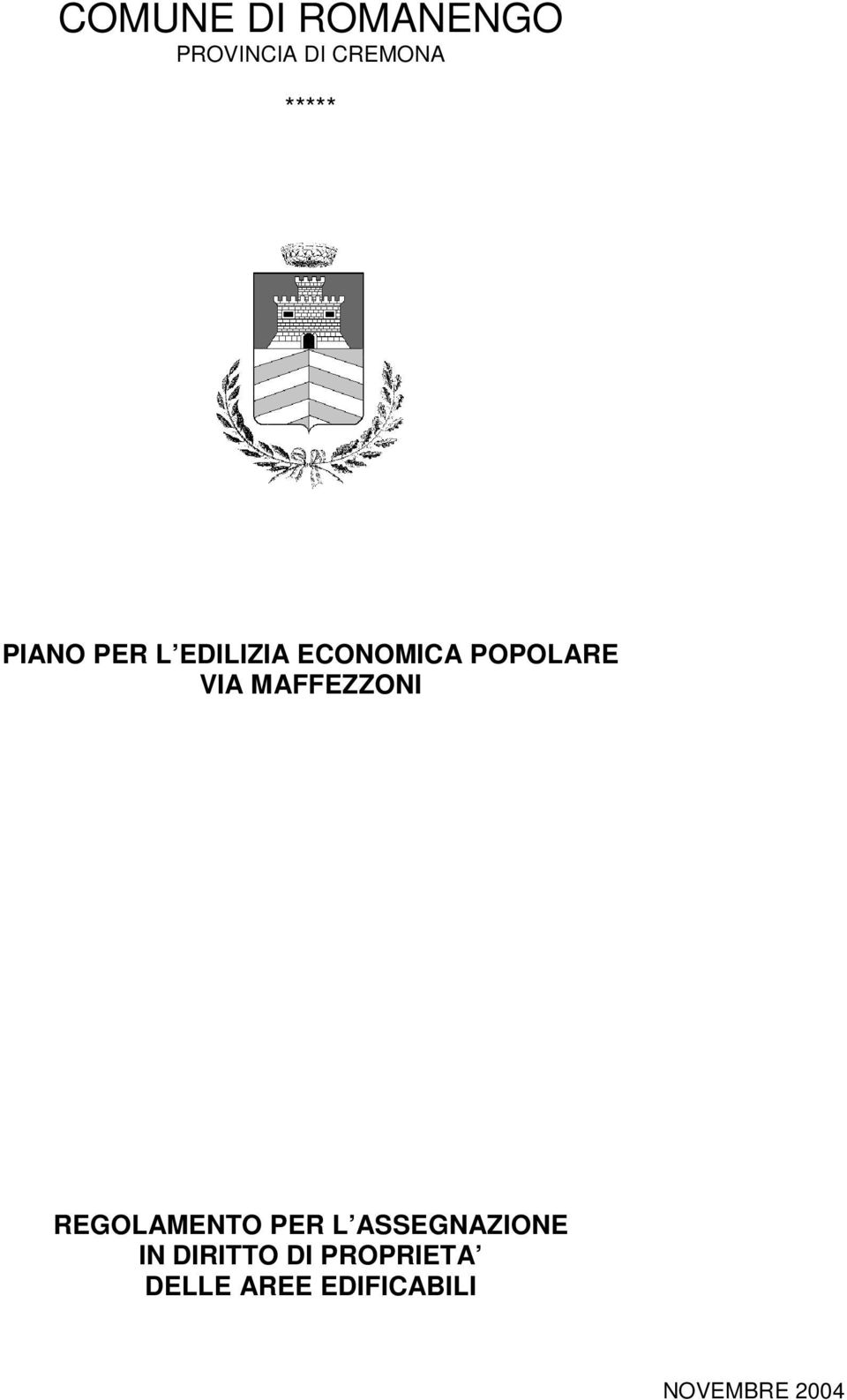 MAFFEZZONI REGOLAMENTO PER L ASSEGNAZIONE IN