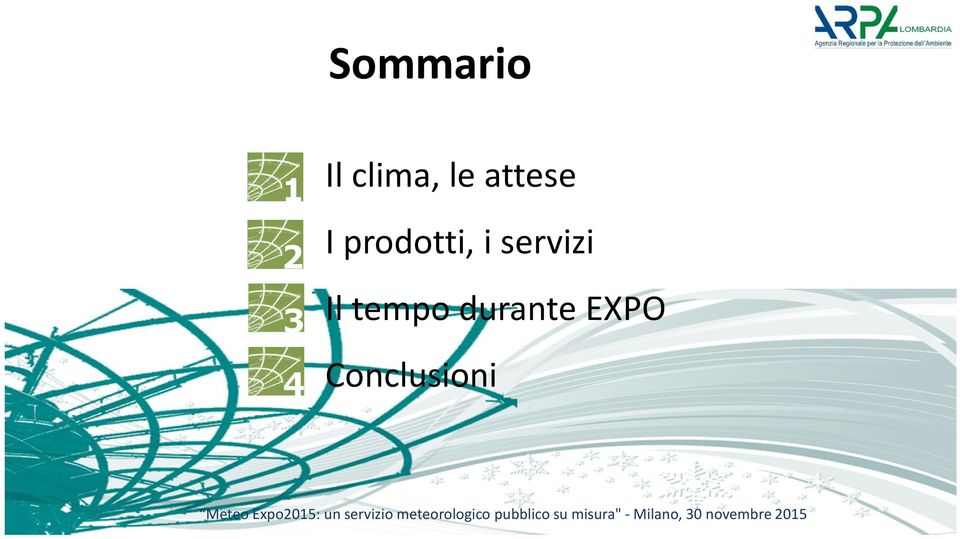 prodotti, i servizi Il