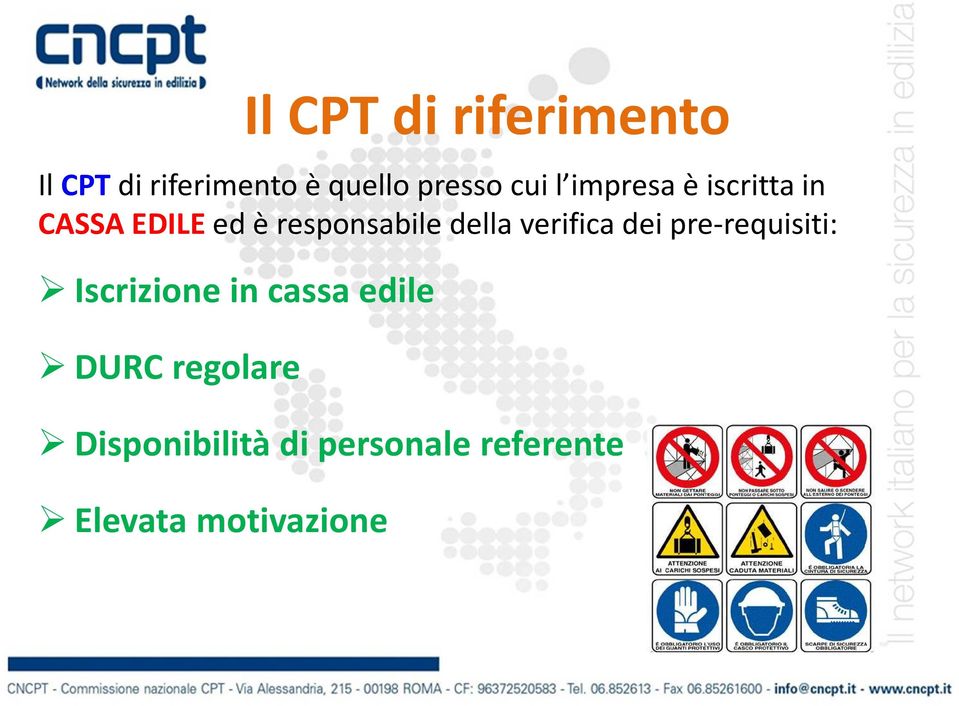 della verifica dei pre-requisiti: Iscrizione in cassa edile