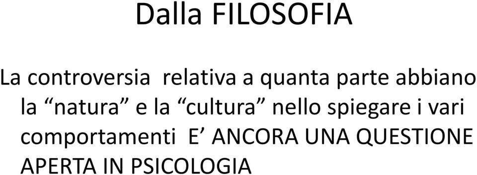 cultura nello spiegare i vari