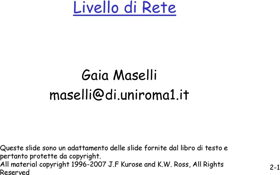 libro di testo e pertanto protette da copyright.