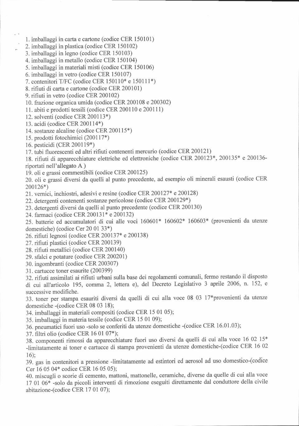 bii e prdi eili (cdice CR 2001l0 e 2001 l) 12. lveni (cdice CR 20011+) 1. cidi (cdice CR 200114+) 14. ne lcline (cdice CR 2001 1 ) 1. prdi fchimici (2001 17+) 1. peicidi (CR 200119) 17.