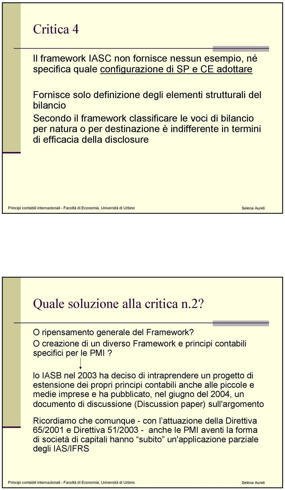 O creazione di un diverso Framework e principi contabili specifici per le PMI?