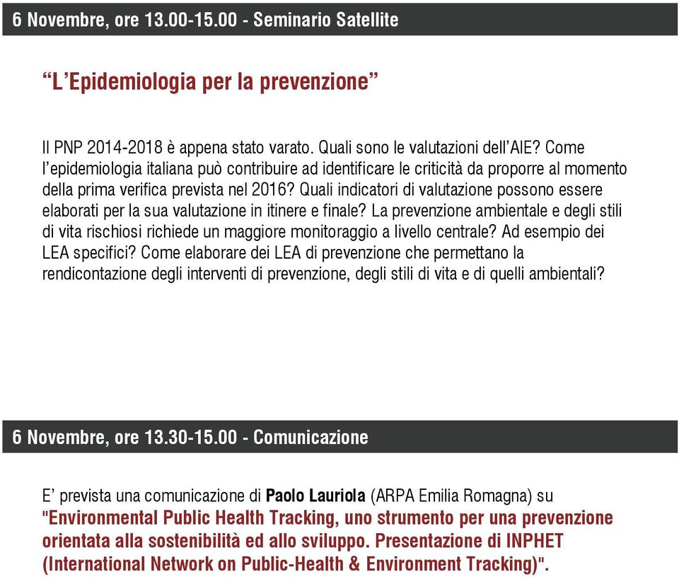 Quali indicatori di valutazione possono essere elaborati per la sua valutazione in itinere e finale?