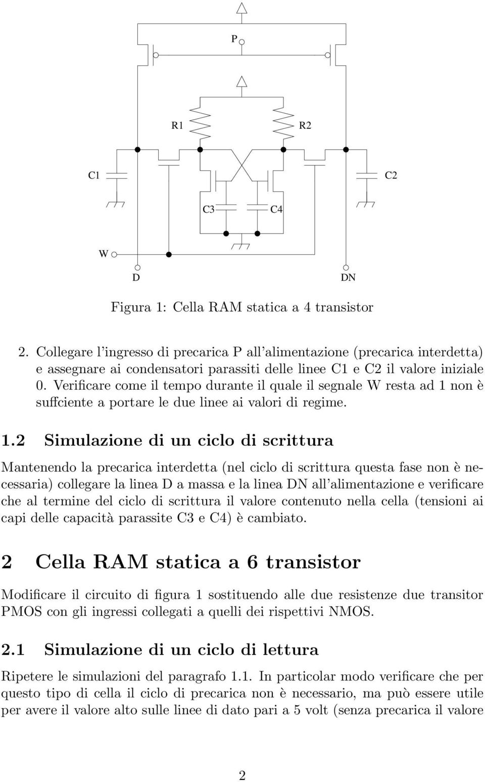 Verificare come il tempo durante il quale il segnale W resta ad 1 