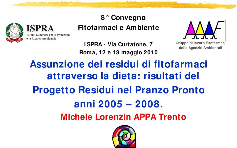 Assunzione dei residui di fitofarmaci attraverso la dieta: risultati ti