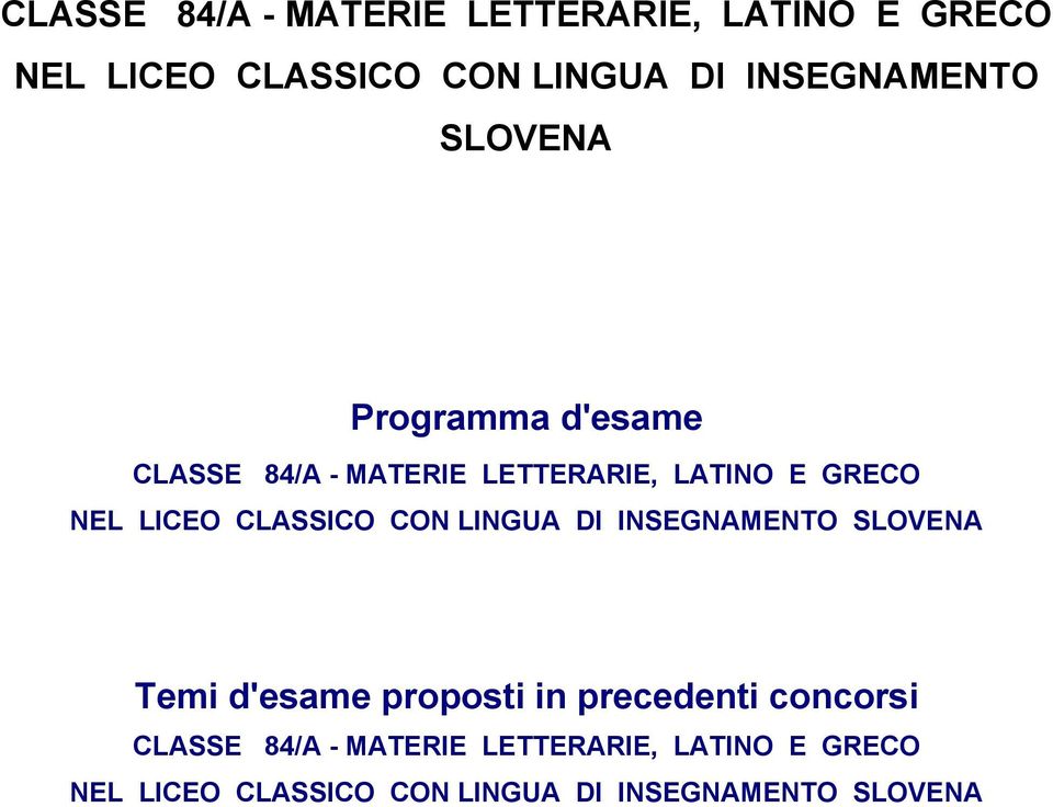 precedenti concorsi  INSEGNAMENTO SLOVENA