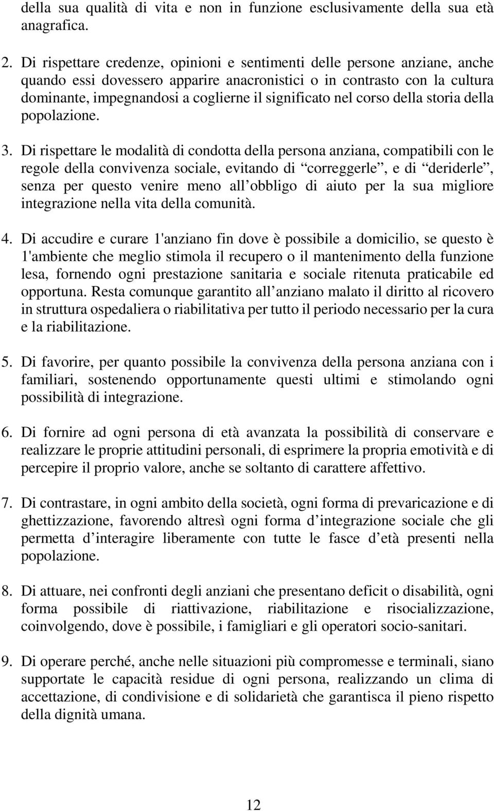 significato nel corso della storia della popolazione. 3.