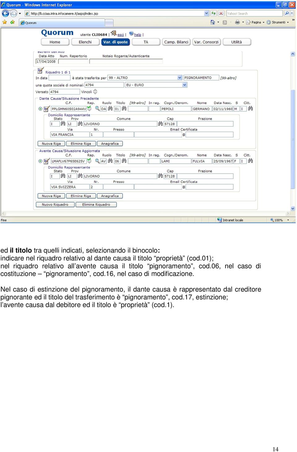 16, nel caso di modificazione.