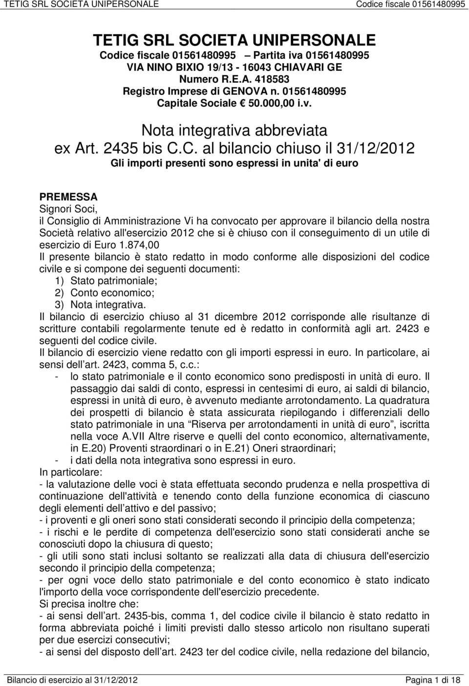 pitale Sociale 50.000,00 i.v. Nota integrativa abbreviata ex Art. 2435 bis C.