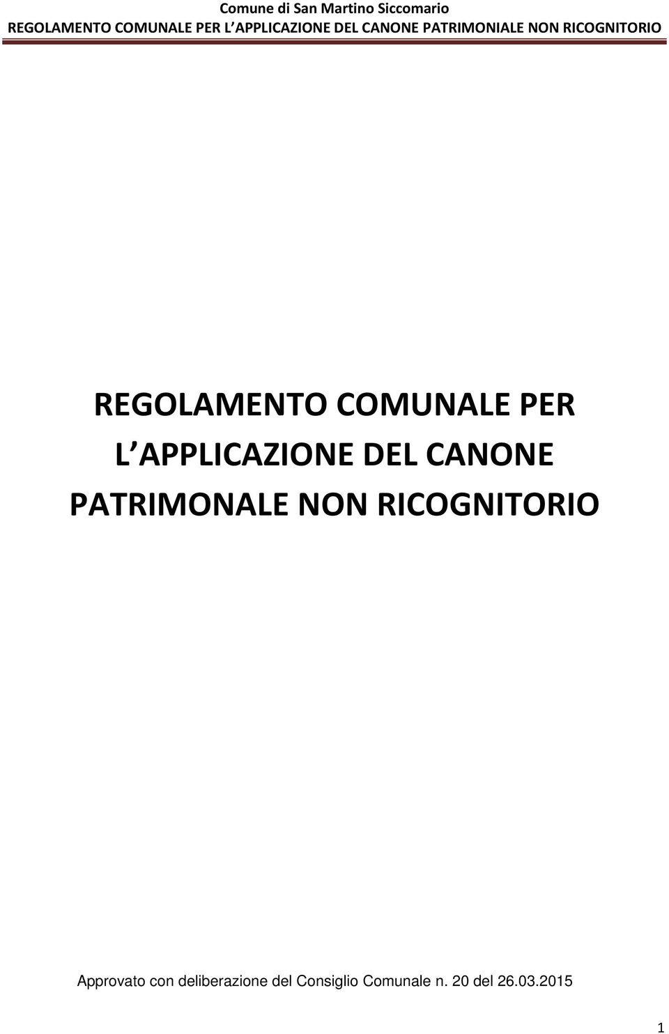 NON RICOGNITORIO Approvato con