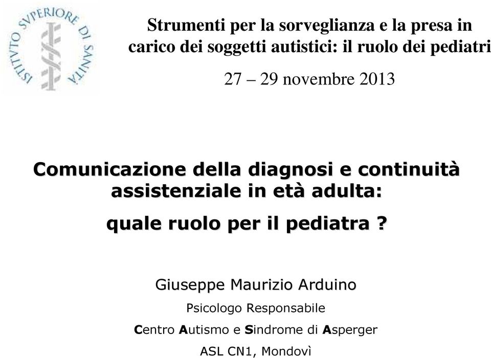 continuità assistenziale in età adulta: quale ruolo per il pediatra?