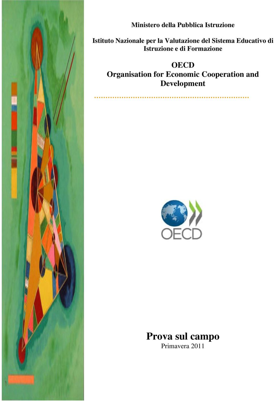 Istruzione e di Formazione OECD Organisation for