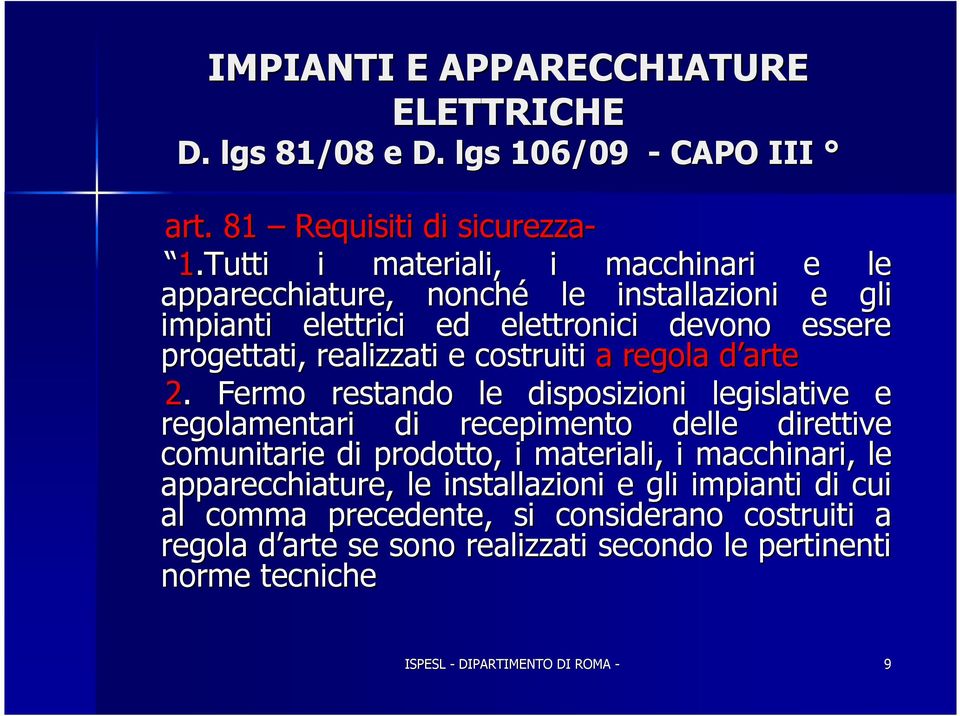 costruiti a regola d arted 2.