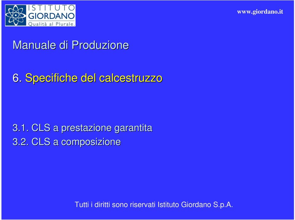 CLS a prestazione garantita 3.2.