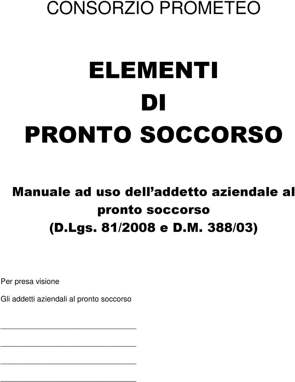 soccorso (D.Lgs. 81/2008 e D.M.