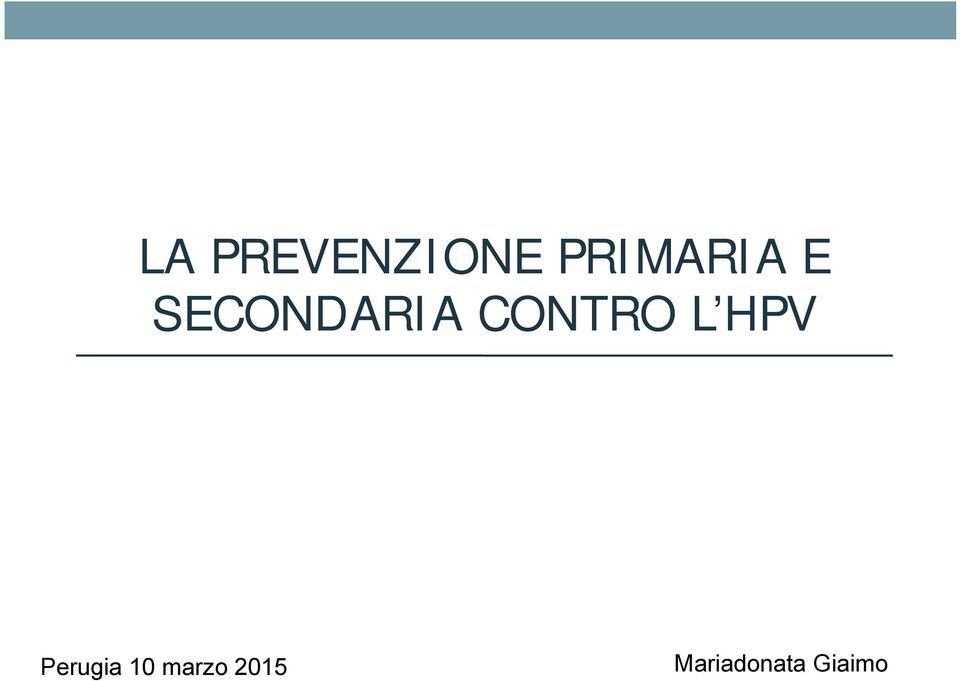 CONTRO L HPV Perugia