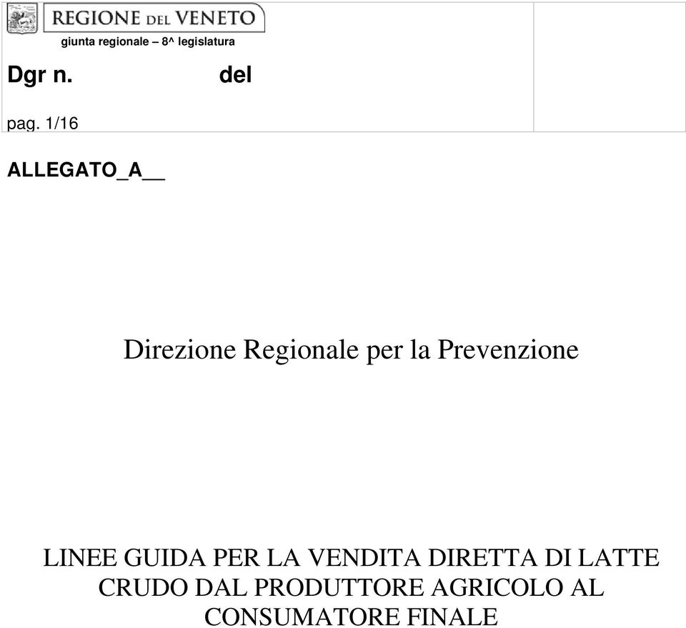 Prevenzione LINEE GUIDA PER LA VENDITA DIRETTA