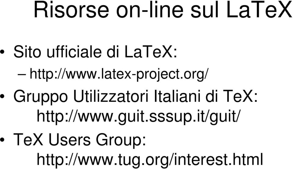 org/ Gruppo Utilizzatori Italiani di TeX: