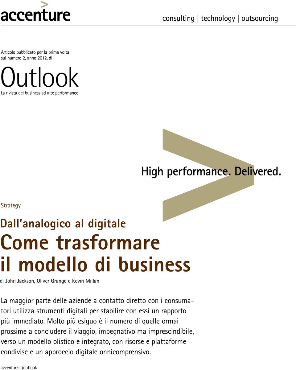 utilizza strumenti digitali per stabilire con essi un rapporto più immediato.