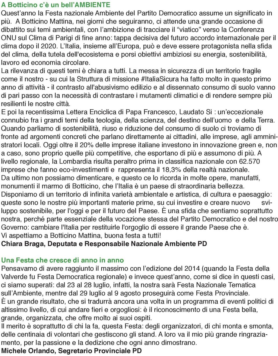 di fine anno: tappa decisiva del futuro accordo internazionale per il clima dopo il 2020.