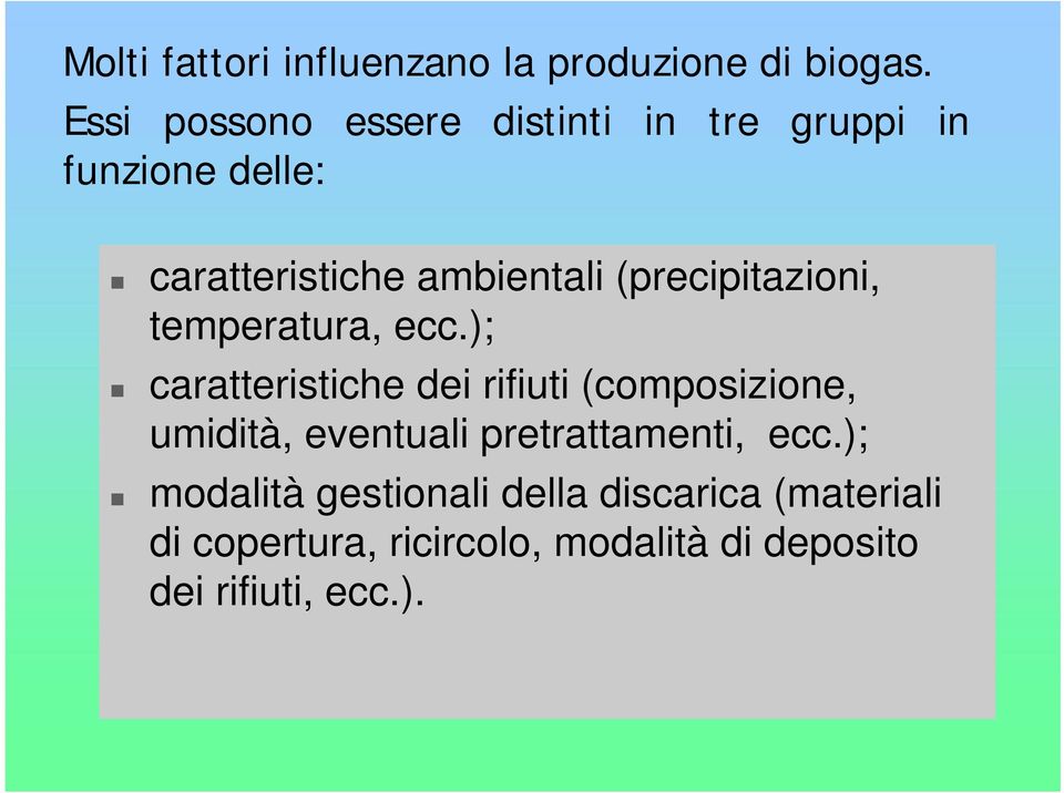 (precipitazioni, temperatura, ecc.