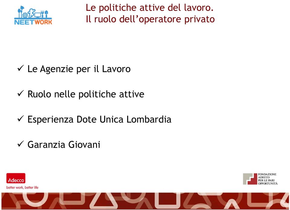 Agenzie per il Lavoro Ruolo nelle