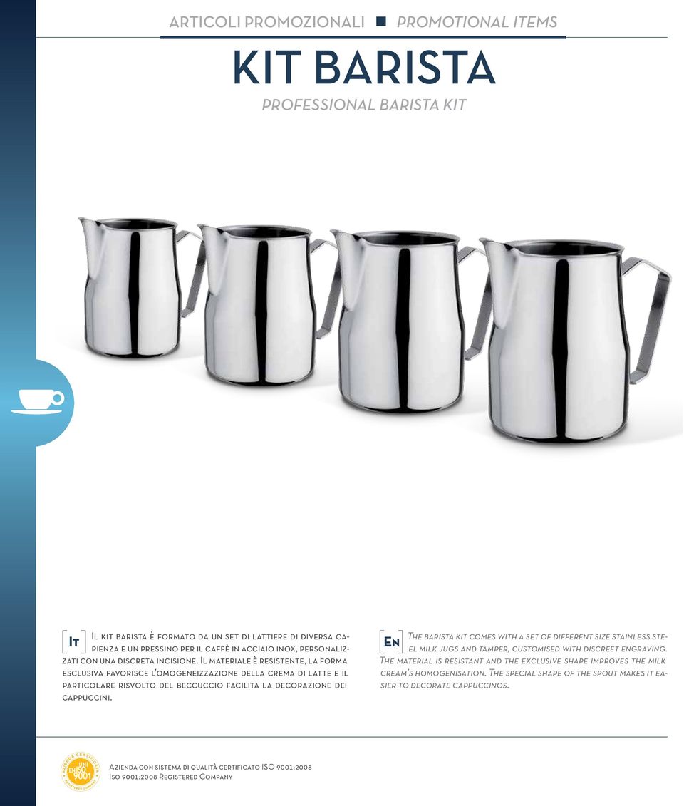 The barista kit comes with a set of different size stainless steel milk jugs and tamper, customised with discreet engraving.