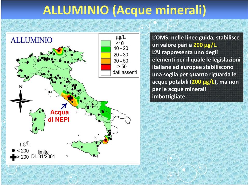 L Al rappresenta uno degli elementi per il quale le legislazioni italiane ed