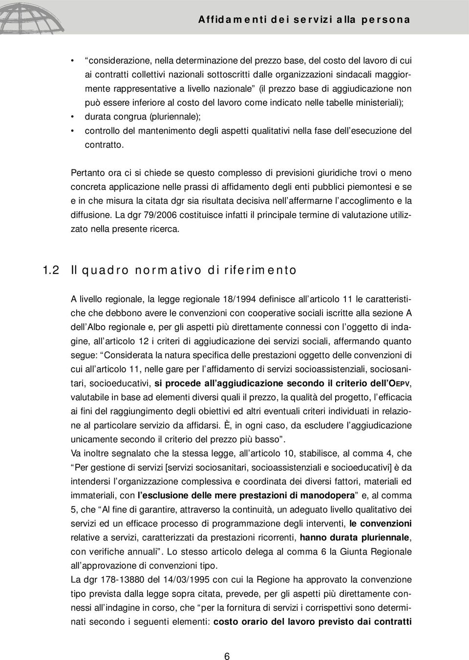 aspetti qualitativi nella fase dell esecuzione del contratto.