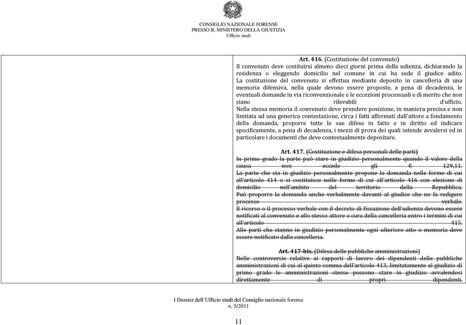 riconvenzionale e le eccezioni processuali e di merito che non siano rilevabili d'ufficio.