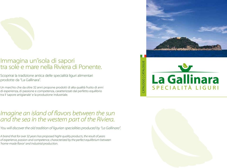 produzione industriale. catalogo catalogue imagine an island of flavors between the sun and the sea in the western part of the Riviera.