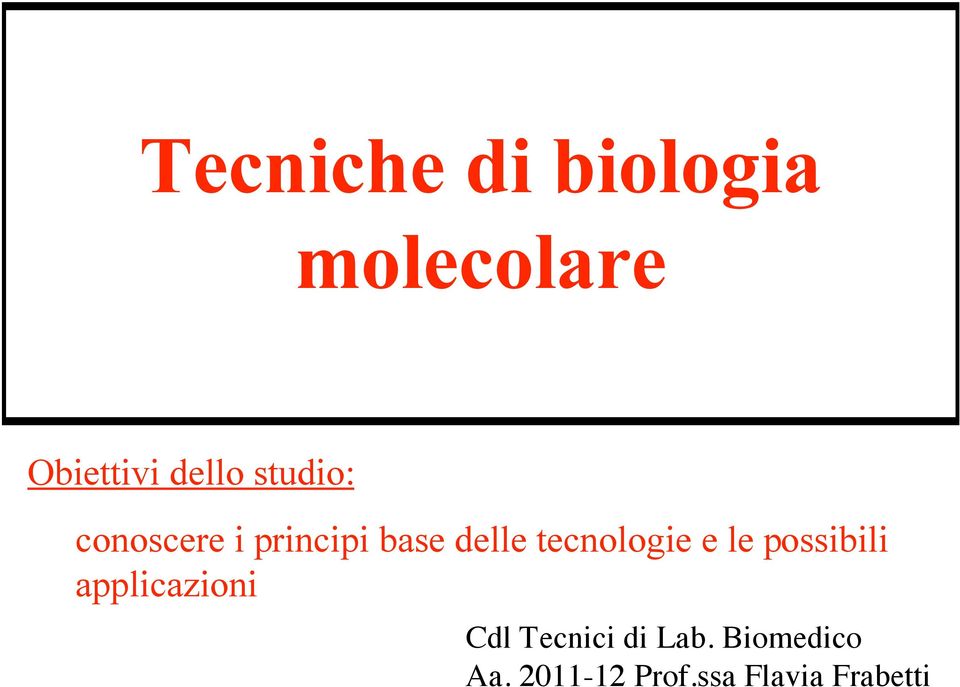 tecnologie e le possibili applicazioni Cdl