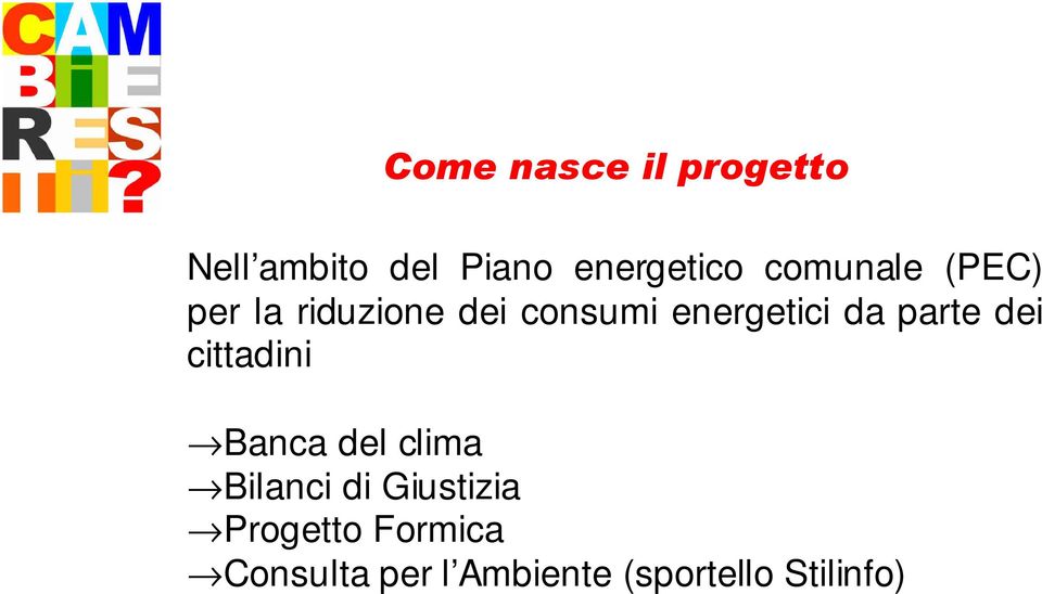 parte dei cittadini Banca del clima Bilanci di Giustizia