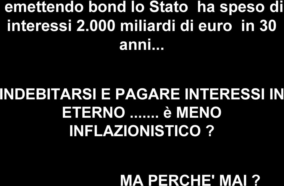 000 miliardi di euro in 30 anni.