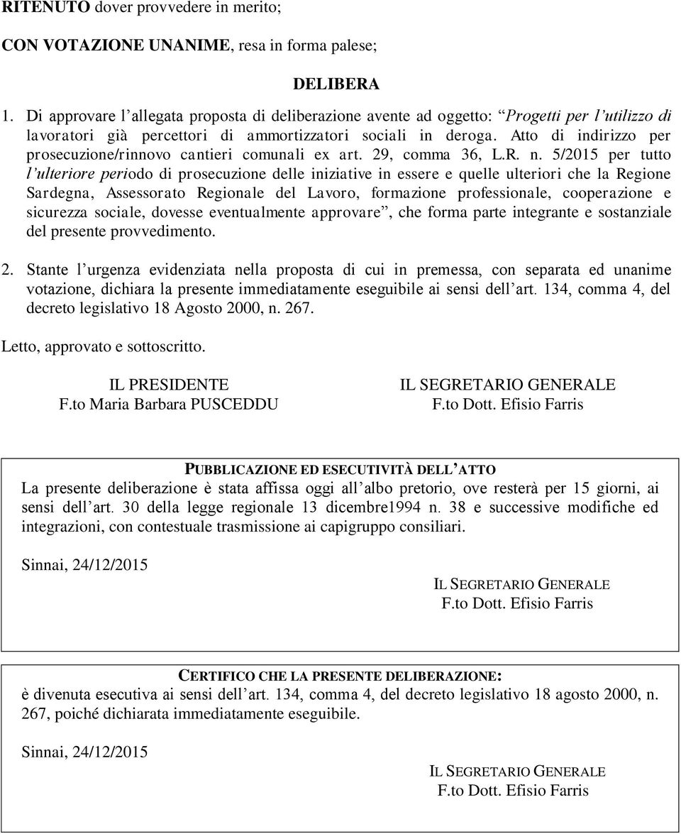 Atto di indirizzo per prosecuzione/rinnovo cantieri comunali ex art. 29, comma 36, L.R. n.