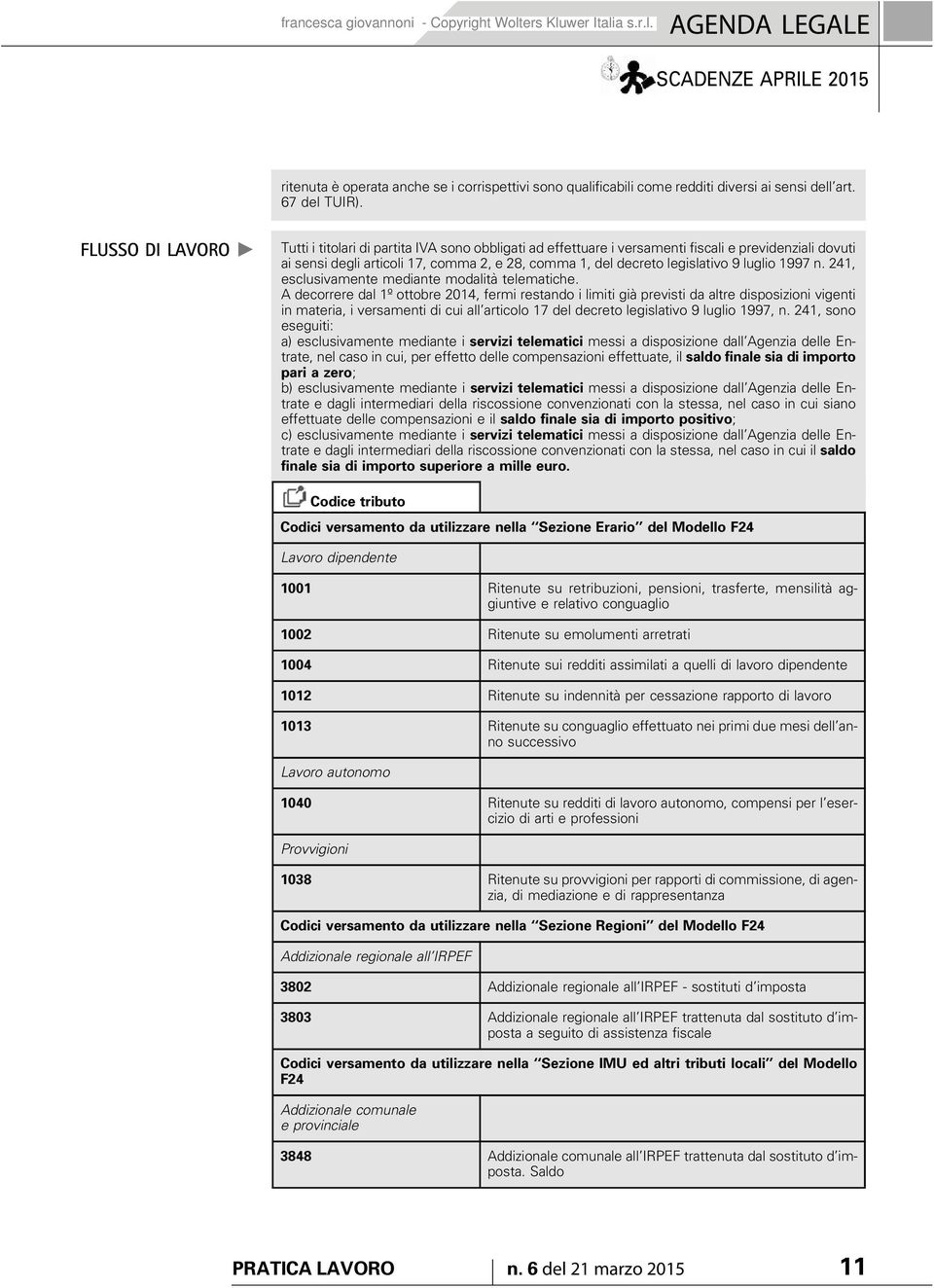 241, esclusivamente mediante modalità telematiche.