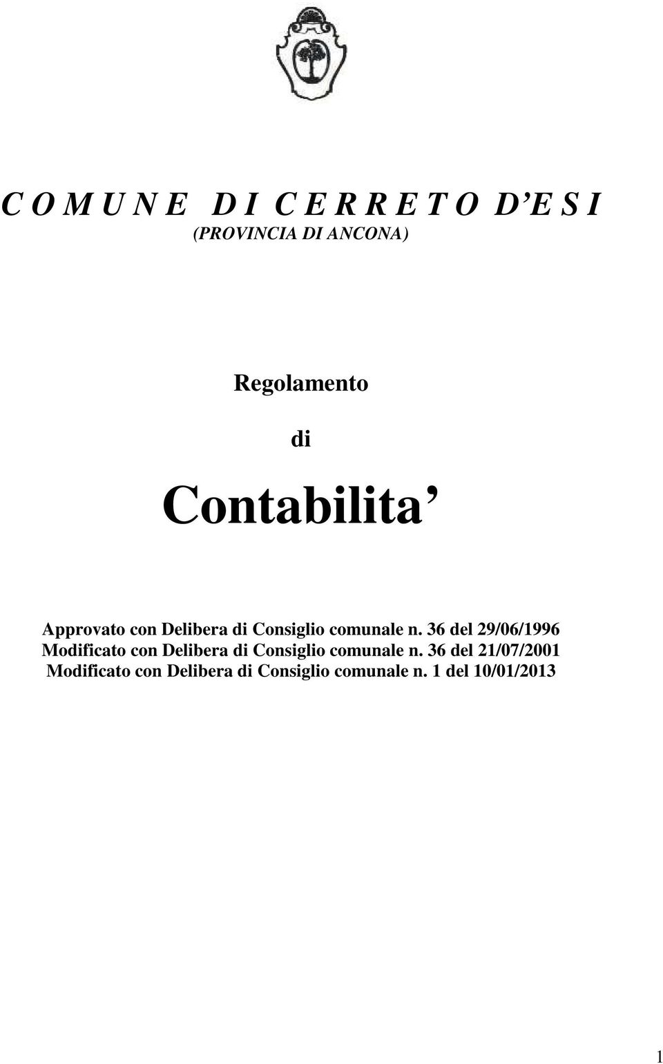 36 del 29/06/1996 Modificato con Delibera di Consiglio comunale n.