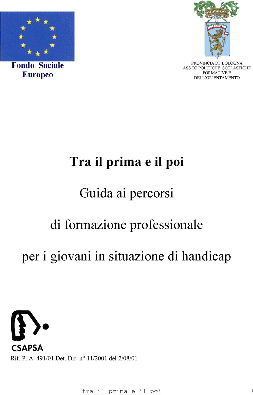 il poi Guida ai percorsi di formazione professionale per i giovani in