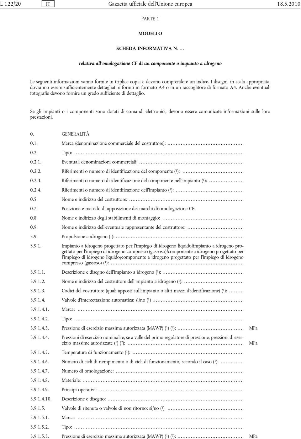 I disegni, in scala appropriata, dovranno essere sufficientemente dettagliati e forniti in formato A4 o in un raccoglitore di formato A4.