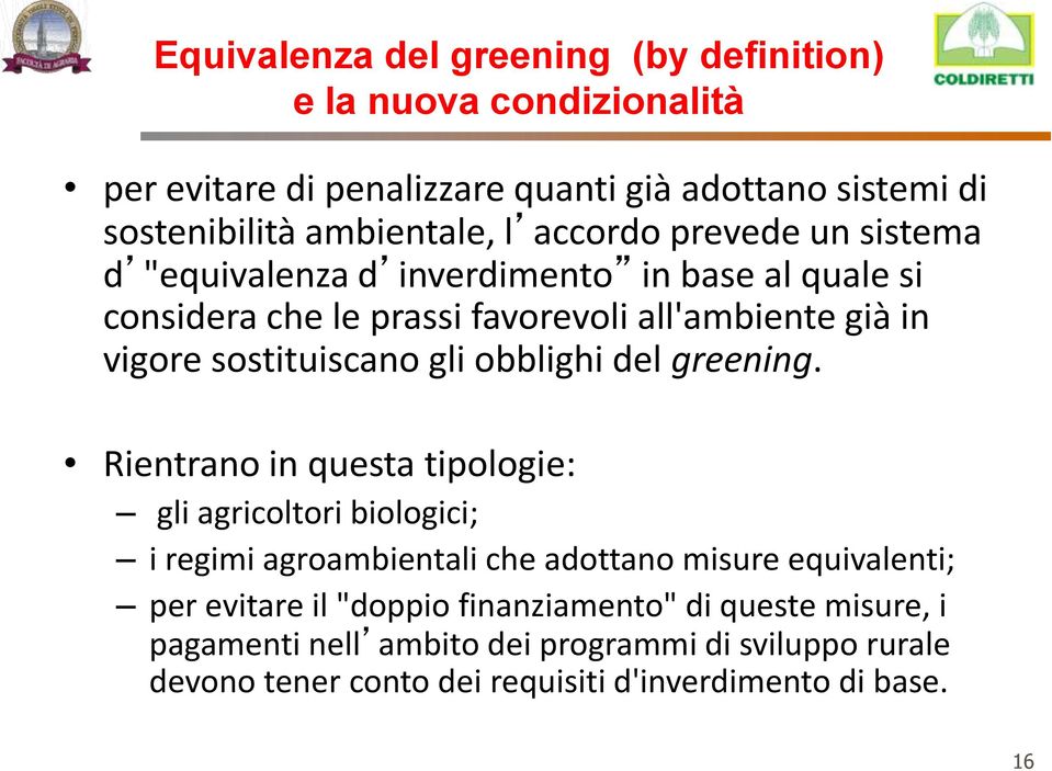 gli obblighi del greening.