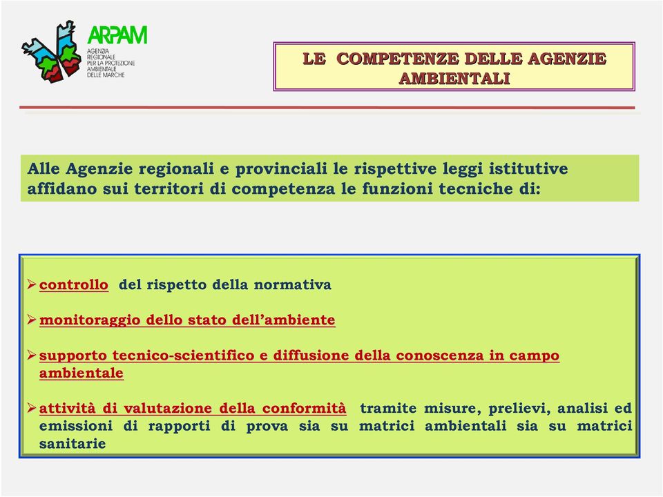 ambiente supporto tecnico-scientifico e diffusione della conoscenza in campo ambientale attività di valutazione della