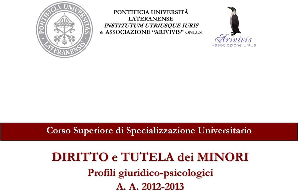 Superiore di Specializzazione Universitario DIRITTO e