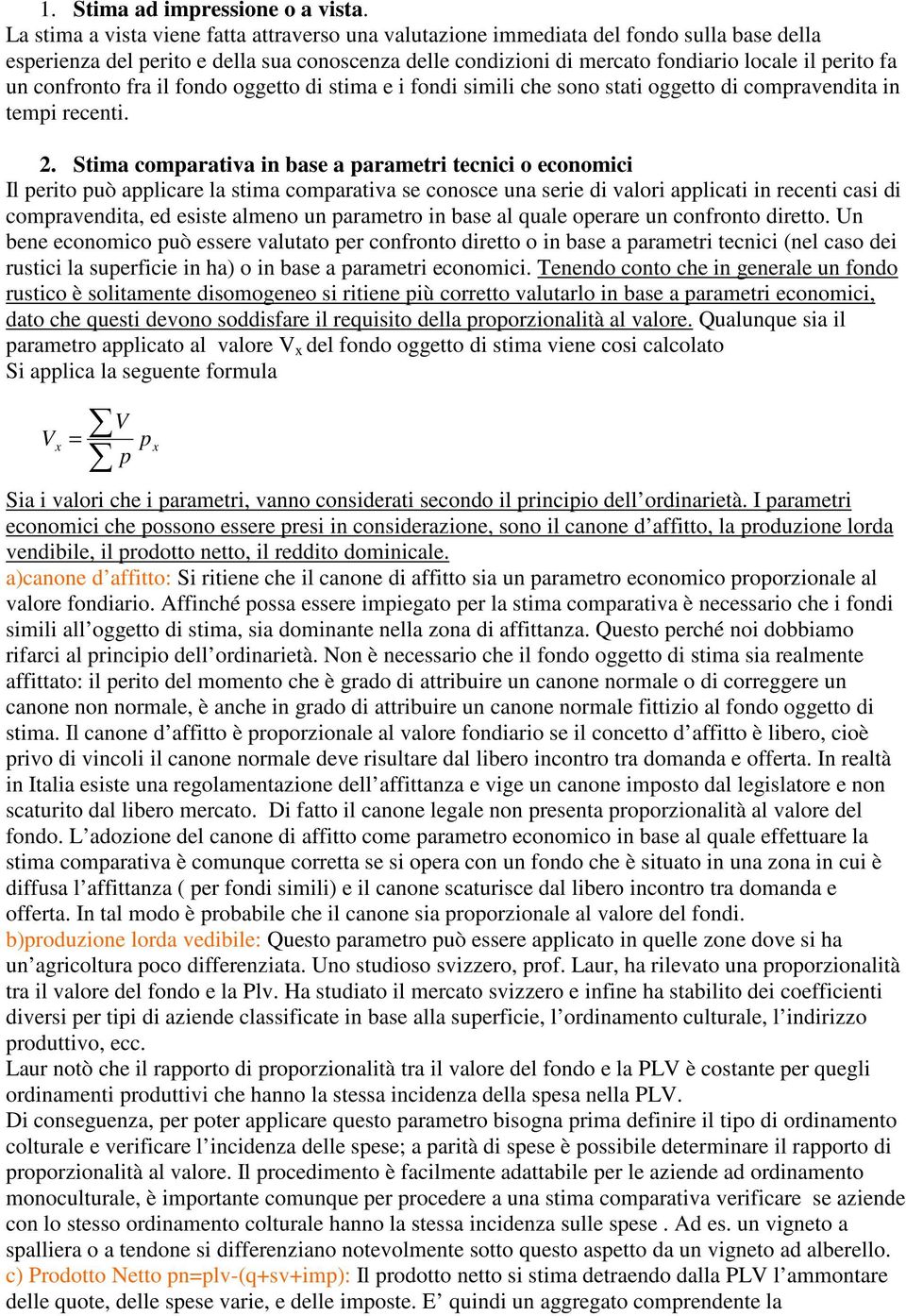 fodo oggetto di stia e i fodi siili che soo stati oggetto di copravedita i tepi receti. 2.