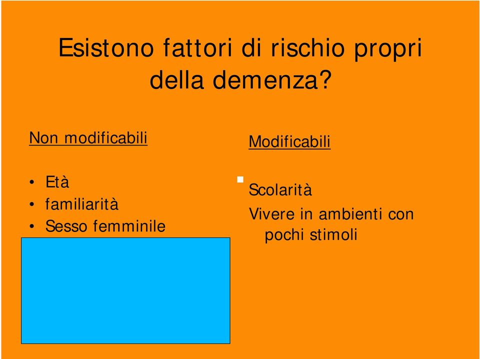 Atrofia ippocampale Proteina Tau and 42 Beta-Amiloide nel