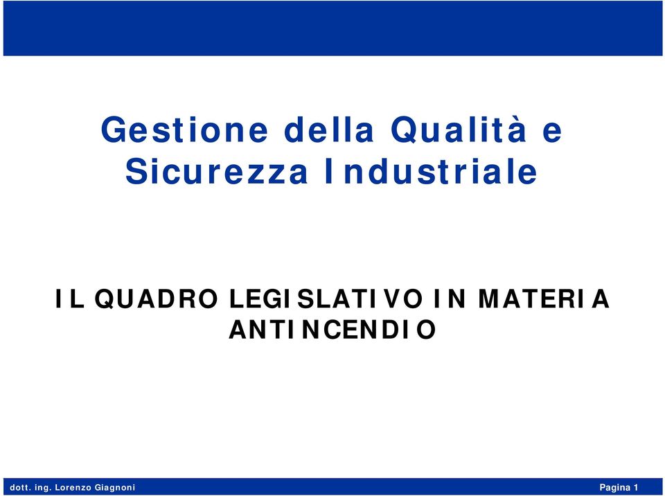 QUADRO LEGISLATIVO IN