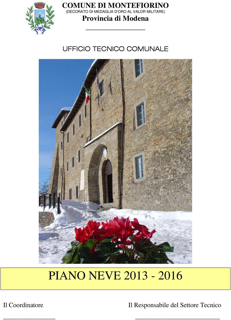 UFFICIO TECNICO COMUNALE PIANO NEVE 2013-2016
