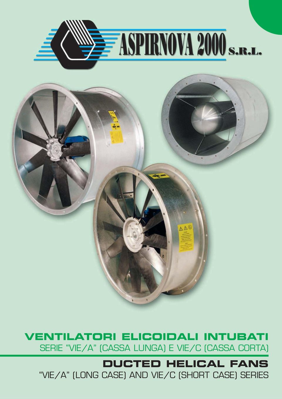 (CASSA CORTA) DUCTED HELICAL FANS